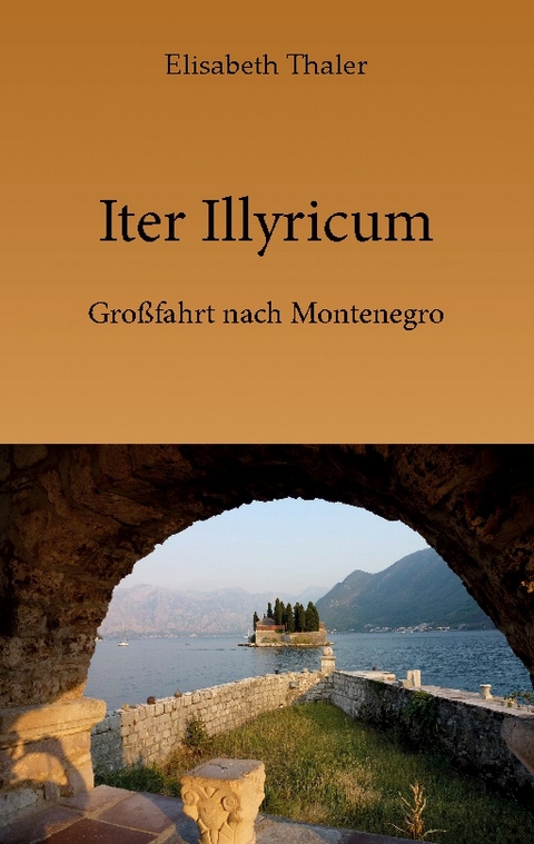 Iter Illyricum - Elisabeth Thaler