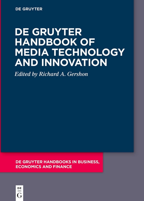 De Gruyter Handbook of Media Technology and Innovation - 