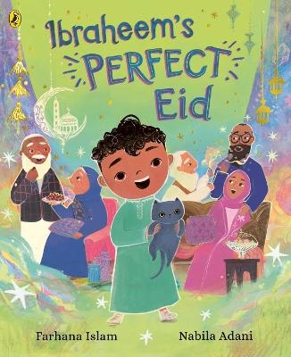 Ibraheem’s Perfect Eid - Farhana Islam