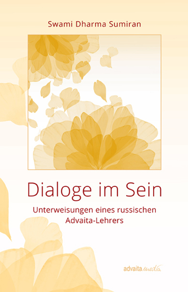 Dialoge im Sein - Dharma Sumiran