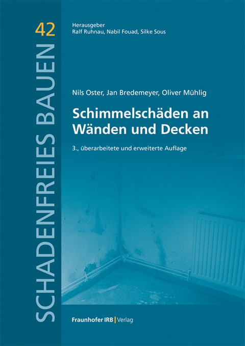 Schimmelschäden an Wänden und Decken - Nils Oster, Jan Bredemeyer, Oliver Mühlig