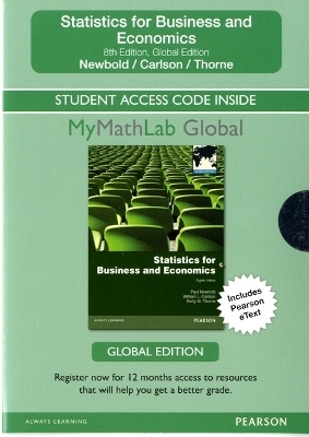 Student Access Card for Statistics for Business and Economics: Global Edition - Paul Newbold, Betty Thorne, William Carlson