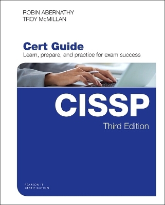 Instructor's Guide for CISSP Cert Guide - Robin Abernathy, Troy McMillan