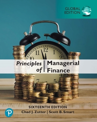 MyLab Finance with Pearson eText for Principles of Managerial Finance, Global Edition - Chad Zutter, Scott Smart