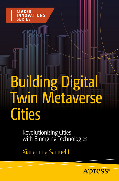 Building Digital Twin Metaverse Cities - Xiangming Samuel Li