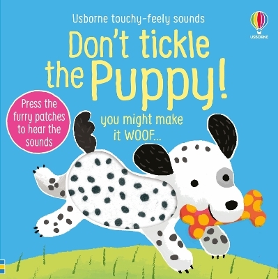 Don't Tickle the Puppy! - Sam Taplin