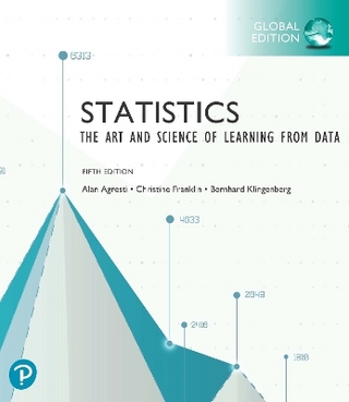 MyLab Statistics with Pearson eText for Statistics: The Art and Science of Learning from Data, Global Edition - Alan Agresti; Christine Franklin; Bernhard Klingenberg