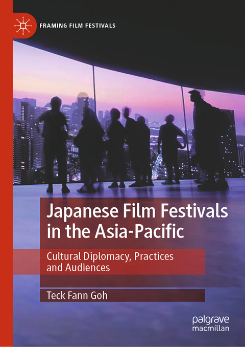 Japanese Film Festivals in the Asia-Pacific - Teck Fann Goh