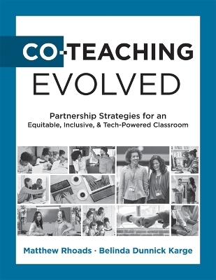 Co-Teaching Evolved - Matthew Rhoads, Belinda Dunnick Karge