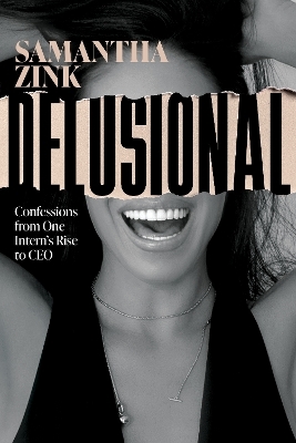 Delusional - Samantha Zink