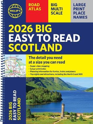 Philip's Big Easy to Read Scotland Road Atlas (Spiral A3) -  Philip's Maps