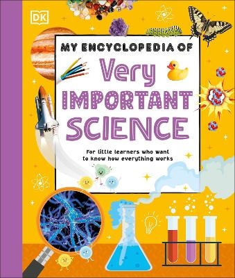 My Encyclopedia of Very Important Science -  Dk