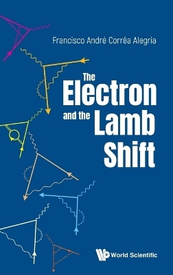 Electron And The Lamb Shift, The - Francisco Andre Correa Alegria