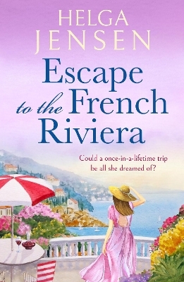 Escape to the French Riviera - Helga Jensen