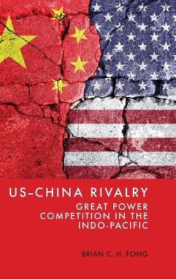 US-China Rivalry - Brian C. H. Fong