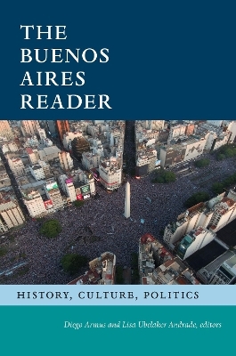 The Buenos Aires Reader - 