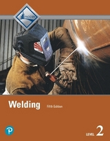 Welding, Level 2 -- NCCERConnect with Pearson eText - NCCER