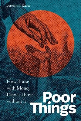 Poor Things - Lennard J. Davis