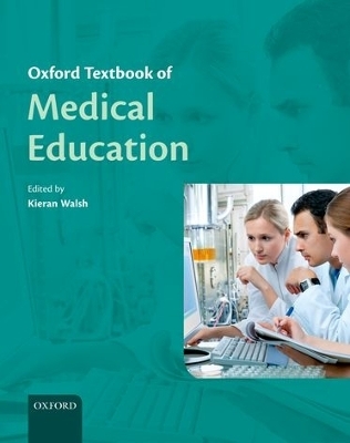 Oxford Textbook of Medical Education - 