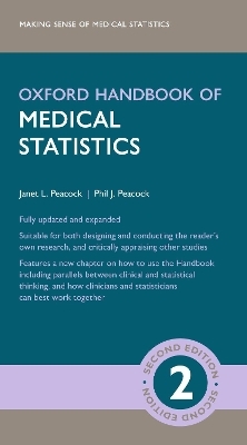 Oxford Handbook of Medical Statistics - Janet L. Peacock, Phil J. Peacock