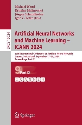 Artificial Neural Networks and Machine Learning – ICANN 2024 - 