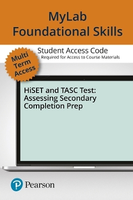 MyLab Foundational Skills without Pearson eText for HiSET and TASC Prep--Standalone Access Card--6 months -  Pearson Education