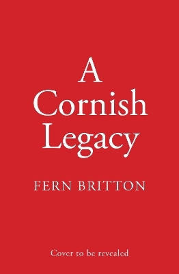 A Cornish Legacy - Fern Britton