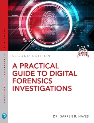 Test Bank for Practical Guide to Digital Forensics Investigations, A - Darren Hayes