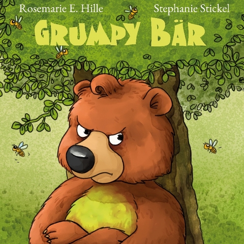 Grumpy Bär - Rosemarie E. Hille