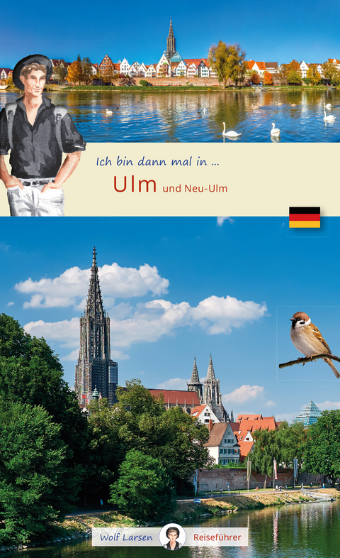 Ich bin dann mal in Ulm - 