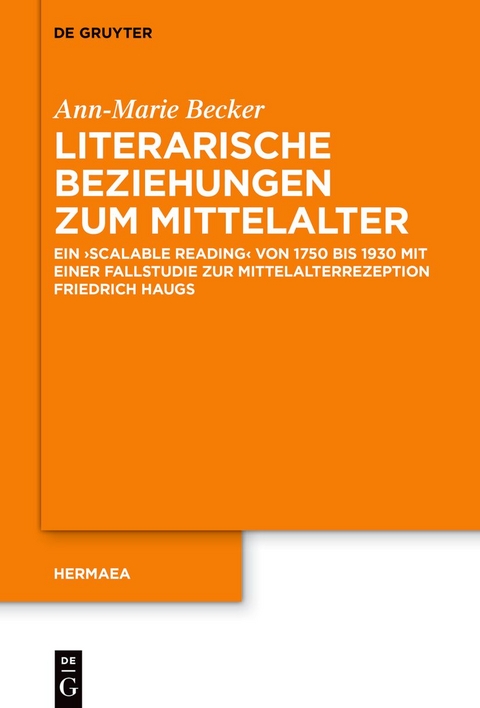 Literarische Beziehungen zum Mittelalter - Ann-Marie Becker