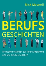 Berufsgeschichten - Nick Messerli