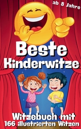 Witzebuch für Kinder - Beste Kinderwitze - 166 Witze mit Cartoons in Farbe - Cake Navarro