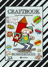 CRAFTBOOK - CARTOON LERNHILFE FÜR KURZGESCHICHTEN - WITZIGE THEMEN MIT PAULI POLTERER - KONZENTRATIONSÜBUNGEN - Gabriele André, Wolfgang André