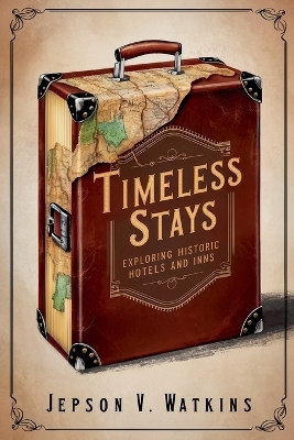 Timeless Stays - V Watkins Jepson