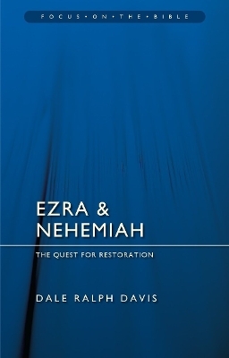 Ezra & Nehemiah - Dale Ralph Davis