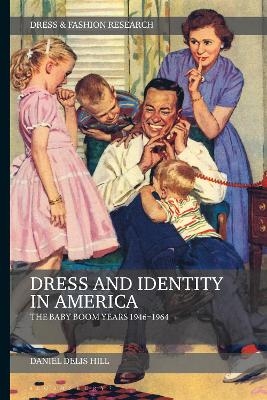 Dress and Identity in America - Daniel Delis Hill