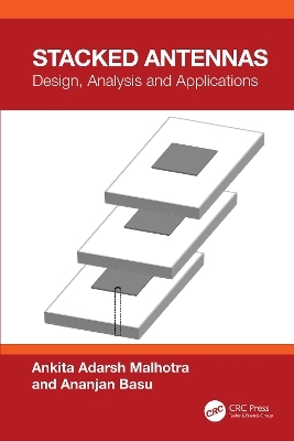 Stacked Antennas - Ankita Adarsh Malhotra, Ananjan Basu