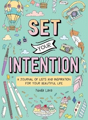 Set Your Intention - Nicole Lara