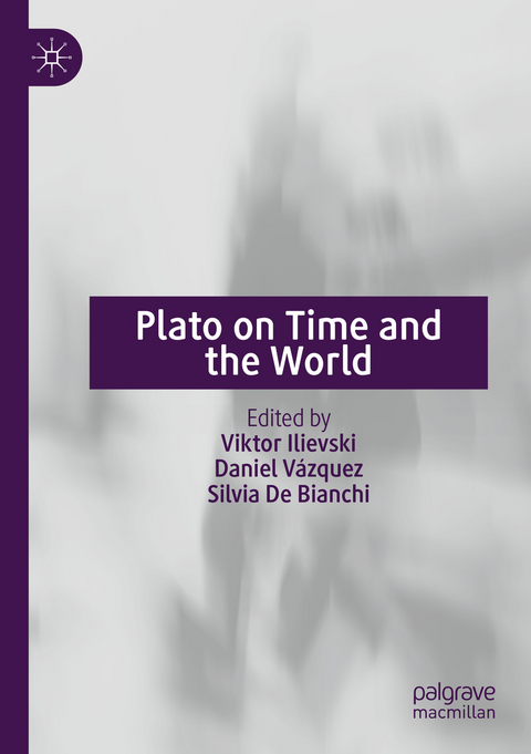 Plato on Time and the World - 