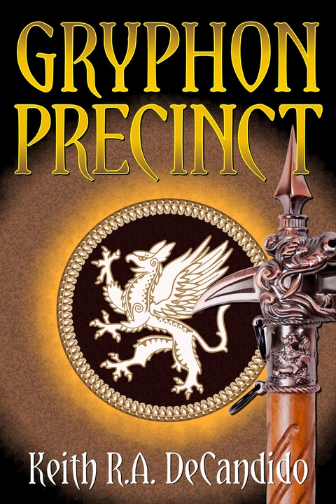 Gryphon Precinct -  Keith R.A. DeCandido