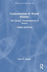 Consumerism in World History - Stearns, Peter N.