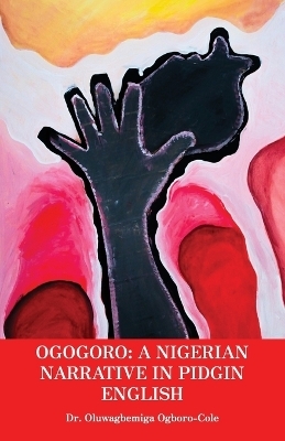 Ogogoro - Dr Oluwagbemiga Ogboro-Cole