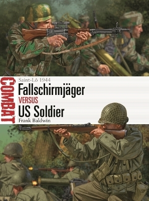 Fallschirmjäger Vs Us Soldier - Frank Baldwin