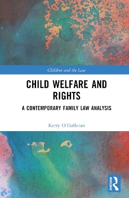 Child Welfare and Rights - Kerry O'Halloran