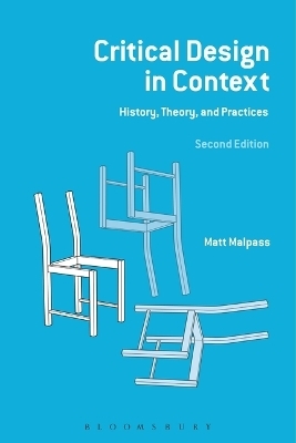 Critical Design in Context - Matt Malpass