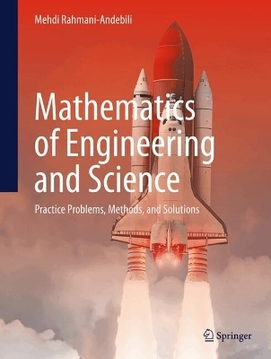 Mathematics of Engineering and Science - Mehdi Rahmani-Andebili