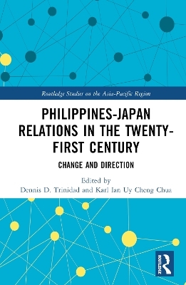 Philippines-Japan Relations in the Twenty-First Century - 