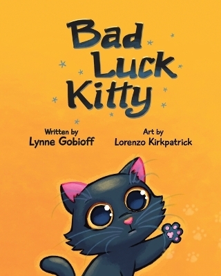 Bad Luck Kitty - Lynne Gobioff