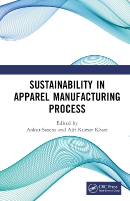 Sustainability in Apparel Manufacturing Process - 